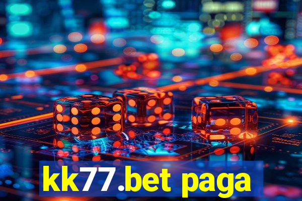 kk77.bet paga